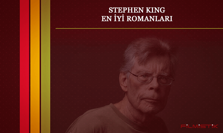 STEPHEN KING: EN İYİ ROMANLARI