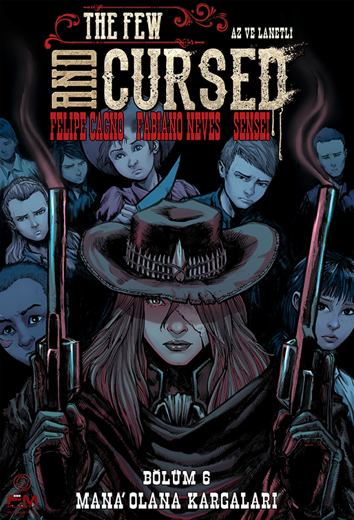 THE FEW AND CURSED 6